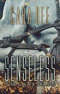 Senseless by Cara Dee