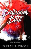 Ballroom Blitz (Dancesport Mysteries #1) by Natalie Cross