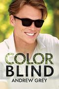 Color Blind: An MM Romance by Andrew Grey