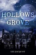 Hollow's Grove by Lee Jacquot
