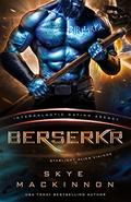 Berserkr by Skye MacKinnon