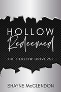 Hollow Redeemed: Book Two (The Hollow Universe #2) by Shayne McClendon