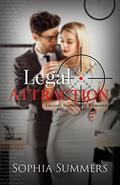 Legal Attraction: A Romantic Suspense Novel by Sophia Summers