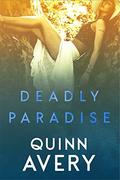 Deadly Paradise by Quinn Avery