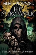 The NecroDancer by Mercy DeSimone
