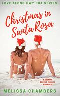 Christmas in Santa Rosa (Love Along Hwy 30A #7) by Melissa Chambers