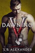 The Dawning (Vampire Navy SEAL: Sam & Layla #4) by S.B. Alexander