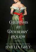 Christmas at Dewberry Hollow by Amelia Grey
