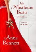 My Mistletoe Beau by Anna Bennett