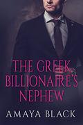 The Greek Billionaire's Nephew by Amaya Black