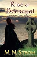 Rise of Betrayal (Tale of the Clans #2) by M.N. Stroh