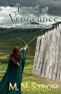 Lord of Vengeance (Tale of the Clans #3) by M.N. Stroh