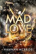 Mad Love by Hannah McBride