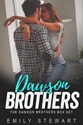 Dawson Brothers Romance Series by Emily Stewart