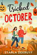 Tricked in October (Pineridge #2) by Starla DeKruyf