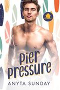 Pier Pressure by Anyta Sunday