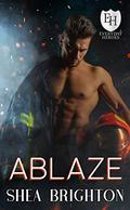 Ablaze by Shea Brighton