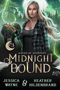 Midnight Bound by Jessica Wayne, Heather Hildenbrand