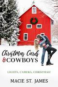 Christmas Cards and Cowboys by Macie St. James