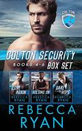 Colton Security Box Set: Books #4-#6 (Colton Security Box Sets #2) by Rebecca Ryan