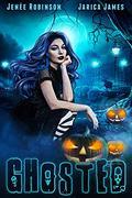 Ghosted by Jenee Robinson, Jarica James