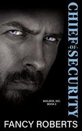 Chief-of-Security (Mailbox, Inc #2) by Fancy Roberts