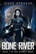 Bone River by Jesse Sprague