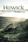Hawick by Stacey Reynolds, Joyce Mochrie