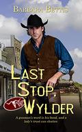Last Stop, Wylder (The Wylder West) by Barbara Bettis