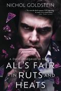All's Fair in Ruts and Heats by Nichol Goldstein