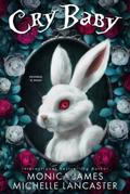 Crybaby by Monica James, Michelle Lancaster