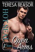 Hot SEAL, Open Arms by Teresa J. Reasor