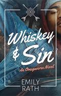 Whiskey & Sin by Emily Rath