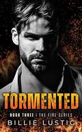 Tormented (The Fire Duet #3) by Billie Lustig