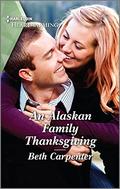 An Alaskan Family Thanksgiving: A Clean Romance (A Northern Lights Novel #10) by Beth Carpenter