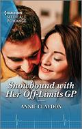 Snowbound with Her Off-Limits GP by Annie Claydon