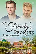 My Family's Promise (Blossoming of Fate #8) by Rosa Swann
