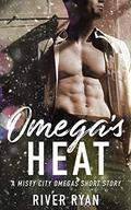 Omega's Heat (Misty City Omegas) by River Ryan