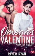 Omega's Valentine (Misty City Omegas #4) by River Ryan