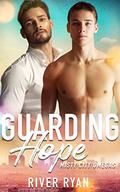 Guarding Hope (Misty City Omegas #3) by River Ryan