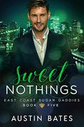 Sweet Nothings by Austin Bates