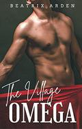 The Village Omega by Beatrix Arden