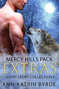 Mercy Hills Pack Extras: Short Story Collection I (Mercy Hills Pack) by Ann-Katrin Byrde