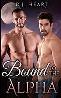 Bound to the Alpha by Riley Trent