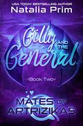 Gilly and the General (Mates of Artrizikas #2) by Natalia Prim