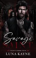 Savage Saint by Luna Kayne