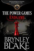 Endgame (The Power Games Part #5) by Brynley Blake