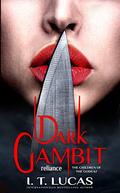 Dark Gambit Reliance by I. T. Lucas