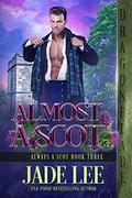 Almost a Scot (Always a Scot #3) by Jade Lee