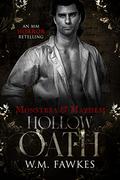 Hollow Oath by W.M. Fawkes